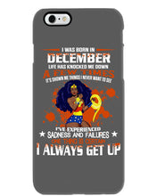 Load image into Gallery viewer, December Superwoman  Life Has Knocked Me Down Birthday Meaningful Gift Phone case
