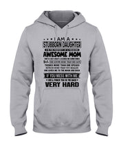Load image into Gallery viewer, Stubborn Son Of Awesome Mom She'll Punch You Very Hard Hoodie
