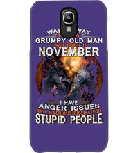 Load image into Gallery viewer, Walk Away I Am A Grumpy Old Man Who Was Born In November Birthday Gift Phone case
