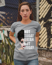 Load image into Gallery viewer, Not Today Satan Not Today Gift For Women Ladies Tee
