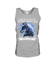 Load image into Gallery viewer, Life Is Full Of Disappointment And I Added You To The List Unisex Tank Top
