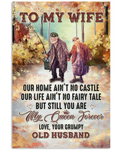 Load image into Gallery viewer, Go Fishing You Are My Queen Forever Grumpy Old Husband Gift For Wife Vertical Poster
