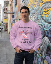 Load image into Gallery viewer, Every Little Thing Is Gonna Be Alright Gift For Flamingo Lovers Sweatshirt
