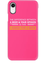 Load image into Gallery viewer, The Difference Between A Beer And Your Opinion Custom Design Phone case
