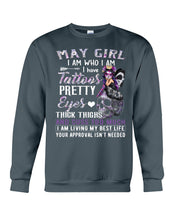 Load image into Gallery viewer, May Girl Has Tattoos Pretty Eyes Thick Thighs For Birthday Gift Sweatshirt
