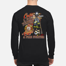 Load image into Gallery viewer, Once A Firefighter   Always A Firefighter   Special Custom Design Unisex Long Sleeve
