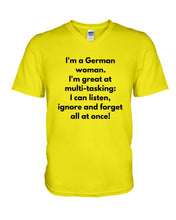 Load image into Gallery viewer, I'm A German Woman I'm Great At Multi Tasking Gift For Women Guys V-Neck
