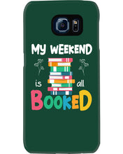 Load image into Gallery viewer, Vintage Funny My Weekend Booked Gift For Book Lovers Phone case
