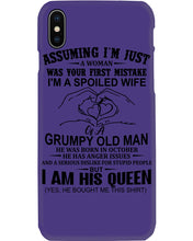 Load image into Gallery viewer, A Spoiled Wife Of An October Grumpy Old Man Birthday Meaningful Gift Phone case
