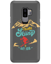 Load image into Gallery viewer, I'm Retired Skiing Is My Job Mountainous Terrain Phone case
