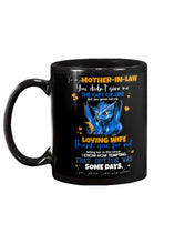 Load image into Gallery viewer, Gift For  Mother-in-law   You Gave Me My Loving Wife  Custom Design Mug
