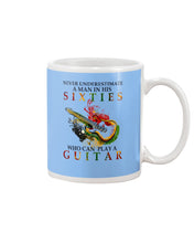 Load image into Gallery viewer, Never Underestimate A 60 Year Old Man Can Play A Guitar Mug
