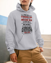Load image into Gallery viewer, A Stubborn Son Of A Freaking Awesome Mom I Love Her Gift For Mama Hoodie
