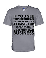 Load image into Gallery viewer, If You See This Redhead Using Vodka As A Chaser   Special Custom Design Guys V-Neck

