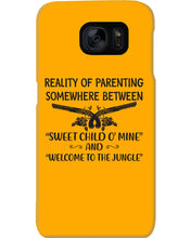 Load image into Gallery viewer, Reality Of Parenting Somewhere Between Sweer Child O' Mine Phone case
