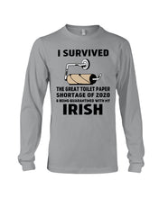 Load image into Gallery viewer, Toilet Paper Shortage Of 2020 Being Quarantined With My   Irish  Personalized Nation Unisex Long Sleeve
