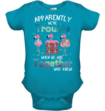 Load image into Gallery viewer, Apparently We're Trouble Pink Flamingo Quilting Together Baby Onesie
