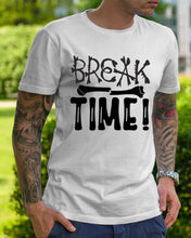 Load image into Gallery viewer, Break Bone Time White Background Gift For Women Guys Tee
