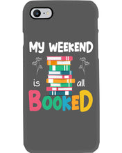 Load image into Gallery viewer, Vintage Funny My Weekend Booked Gift For Book Lovers Phone case
