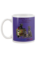 Load image into Gallery viewer, Everything Will Be Just Fine As Long As There Are Great Dane And Wine Gift For Dog Lovers Mug
