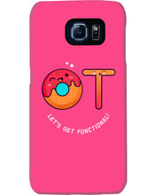 Load image into Gallery viewer, Gift For Occupational Therapist Let's Get Functional Phone case

