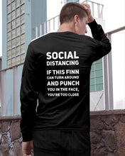 Load image into Gallery viewer, Social Distancing If This Finn Can Turn Around  Personalized Nation Gift Unisex Long Sleeve
