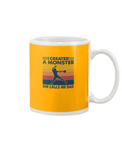 Load image into Gallery viewer, I Created A Monster She Calls Me Dad Giving Daughter Mug

