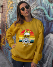 Load image into Gallery viewer, I Do What I Want Skull Sunflower Special Custom Design Sweatshirt

