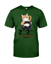 Load image into Gallery viewer, 2020 The Year When Shit Got Real Trending For Cat Lovers Guys Tee
