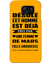 Load image into Gallery viewer, Désolé Cet Homme Est Déjà Pris Par Une Femme De Mars Birthday Gift Phone case
