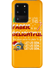 Load image into Gallery viewer, Weather Outside Frightful Sewing Let Us Sew Phone case

