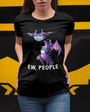 Load image into Gallery viewer, Grumpy Dragon Ew People Special Custom Design Ladies Tee
