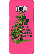 Load image into Gallery viewer, Into The Forest I Go To Lose My Mind Find My Soul Phone case
