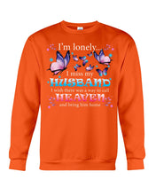 Load image into Gallery viewer, I'm Lonely I Miss My Husband Butterfly Gift For Lover Sweatshirt
