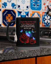 Load image into Gallery viewer, Butterfly Calling My Name Gift For Lover Mug

