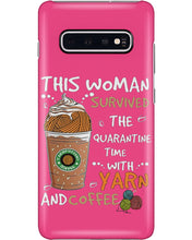 Load image into Gallery viewer, The Quarantine Time With Yarn And Coffee Gift For Women Phone case
