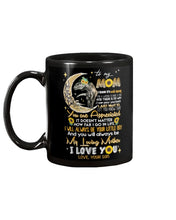 Load image into Gallery viewer, Present For   Mommy Always Be Your Little Girl  Custom Design Mug
