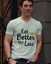 Load image into Gallery viewer, Vintage Funny Eat Better Not Less Gift For Friends Guys V-Neck
