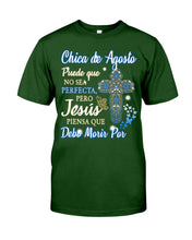 Load image into Gallery viewer, Chica De Agosto Puede Que No Sea Perfecta Pero Jesus Trending Guys Tee
