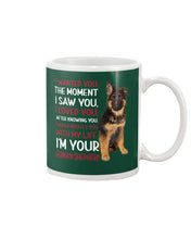 Load image into Gallery viewer, German Shepherd I Wanted You I Loved You Gift For Dog Lovers Mug
