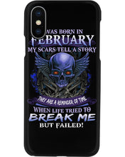 Load image into Gallery viewer, They Are A Reminder Of Time When Life Try To Break Me Gift For February  Men Phone case
