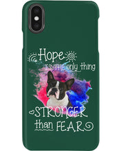 Load image into Gallery viewer, ln Boston Terrier Hope Is The Only Thing Gift For Dog Lovers Phone case
