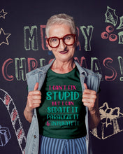 Load image into Gallery viewer, I Can't Fix Stupid But I An Sadate It Gift For Girls Ladies Tee
