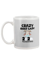 Load image into Gallery viewer, Crazy Goat Lady 2020 Quarantined Gift For Goat Lovers Mug
