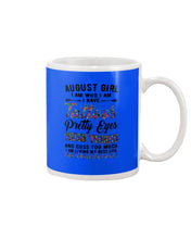 Load image into Gallery viewer, August Girl Has Tattoos Pretty Eyes Thick Thighs For Birthday Gift Mug
