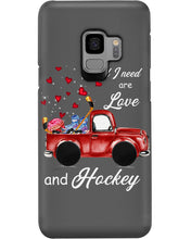 Load image into Gallery viewer, All I Need Are Love And Hockey Gift For Hockey Players Phone case
