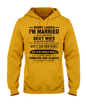 Load image into Gallery viewer, Sorry Ladies I’m Married To A Freakin’ Sexy Wife Who Was Born In September Hoodie
