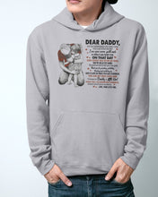 Load image into Gallery viewer, You Are My First Love Daughter Gift For Daddy Hoodie
