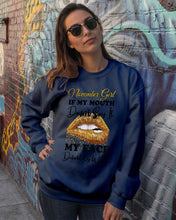 Load image into Gallery viewer, Birthday Gift For November Girl If My Mouth Doesn't Say It My Face Definitely Sweatshirt
