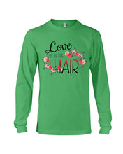 Load image into Gallery viewer, Love Is In The Hair Flower Gift For Women Unisex Long Sleeve
